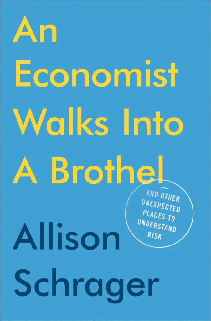 An Economist Walks Into a Brothel